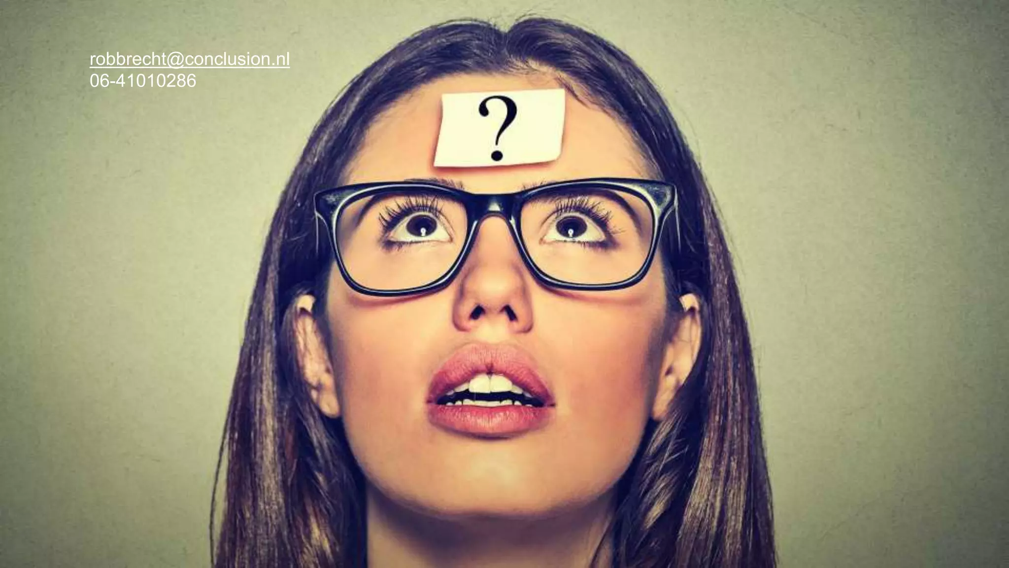 Titel van de presentatie 40
robbrecht@conclusion.nl
06-41010286
 
