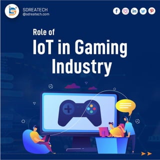 IoT in Gaming Industry.pdf