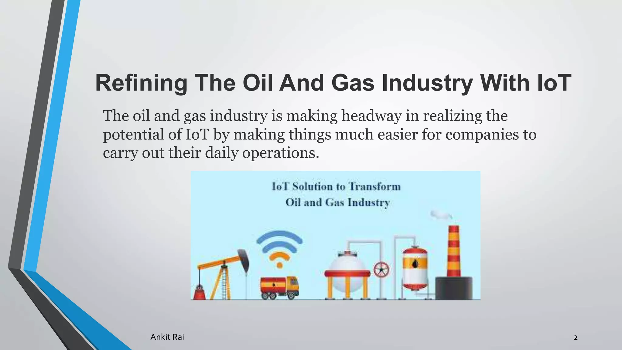 IoT in Oil and Gas Industry | PPTX