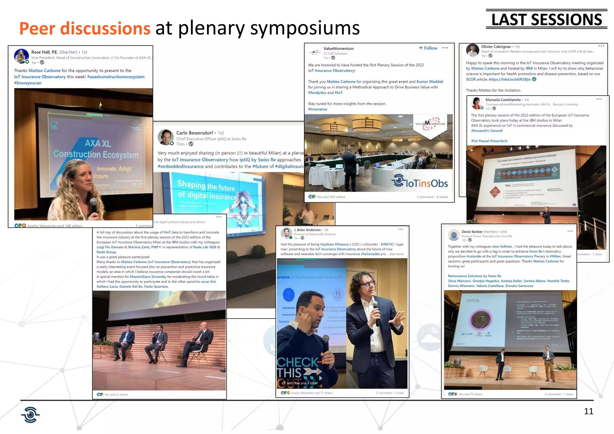 11
Peer discussions at plenary symposiums LAST SESSIONS
 