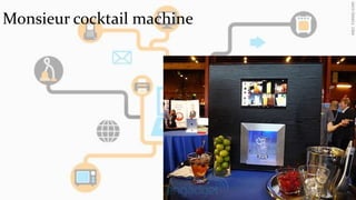 Monsieur cocktail machine 
9 
 