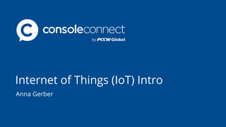 Internet of Things (IoT) Intro