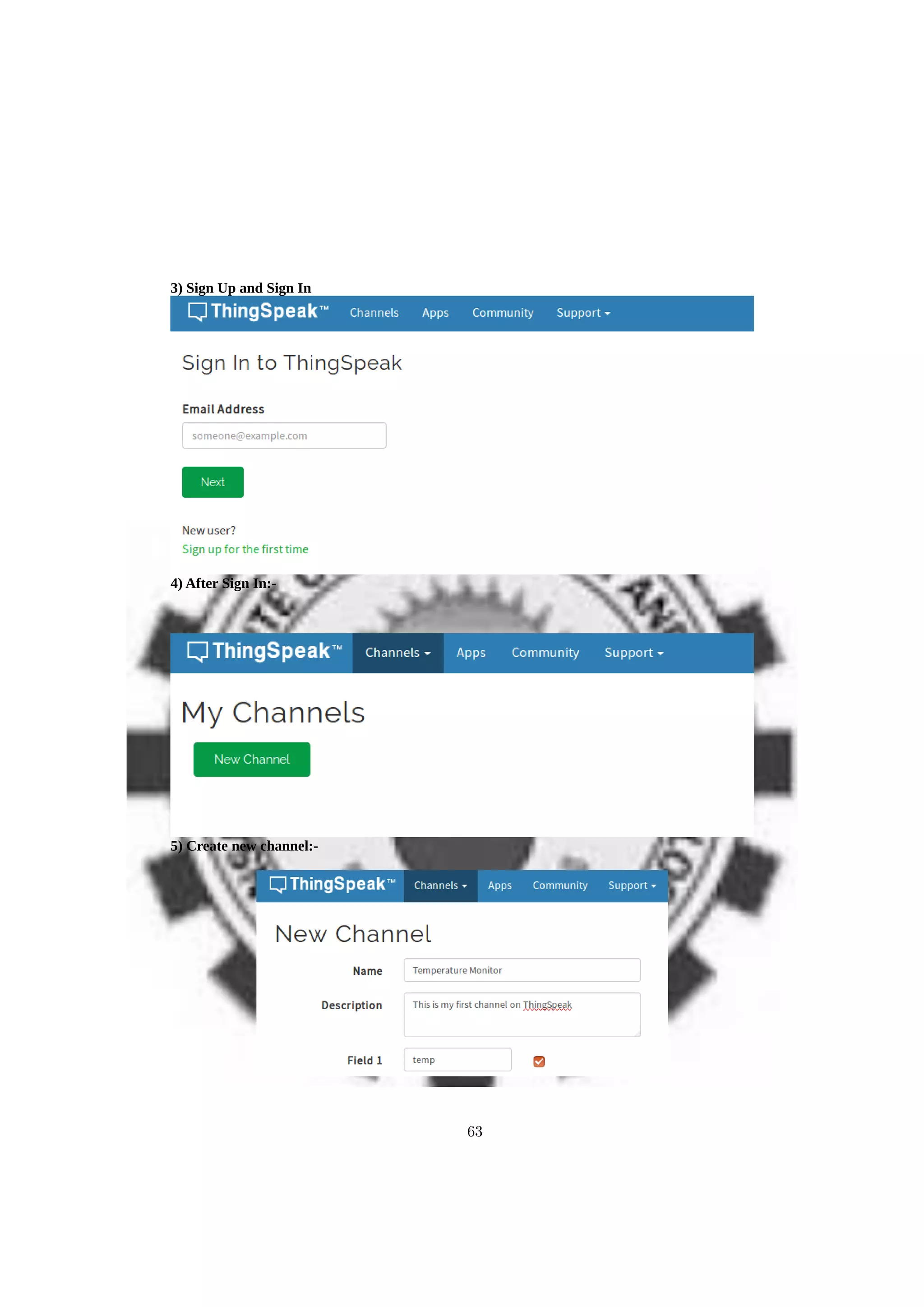 3) Sign Up and Sign In
4) After Sign In:-
5) Create new channel:-
63
 