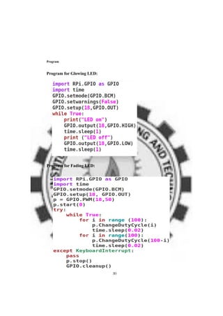Program
Program for Glowing LED:
Program for Fading LED:
30
 
