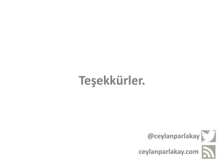 Teşekkürler.
@ceylanparlakay
ceylanparlakay.com
 