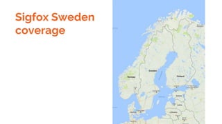 Sigfox Sweden
coverage
 