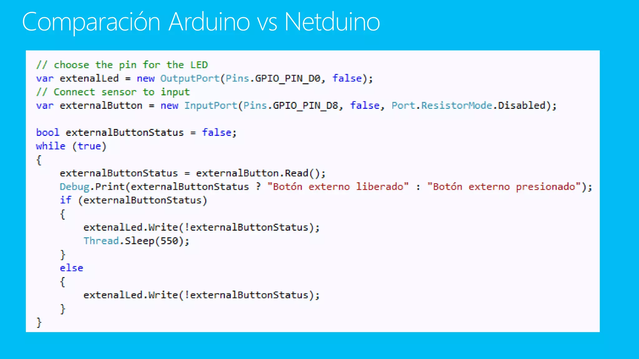 Comparación Arduino vs Netduino
 