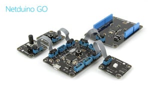Netduino GO
 