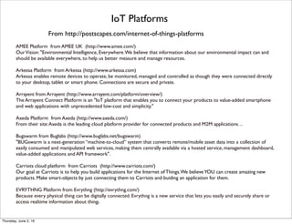 From http://www.automatedbuildings.com/news/jun08/articles/considine/080539121012obix.htm
Open Building Information Exchange (oBIX)
oBIX (Open Building Information Xchange) is a focused effort by industry leaders and associations
working toward creating a standard XML and Web Services guideline to facilitate the exchange of
information between intelligent buildings, enable enterprise application integration and bring forth
true systems integration. Based on Standards widely used by the IT Industry, the oBIX guideline
will improve operational effectiveness giving facility managers and building owners increased
knowledge and control of their properties.
From http://www.obix.org/
Thursday, July 21, 16
 