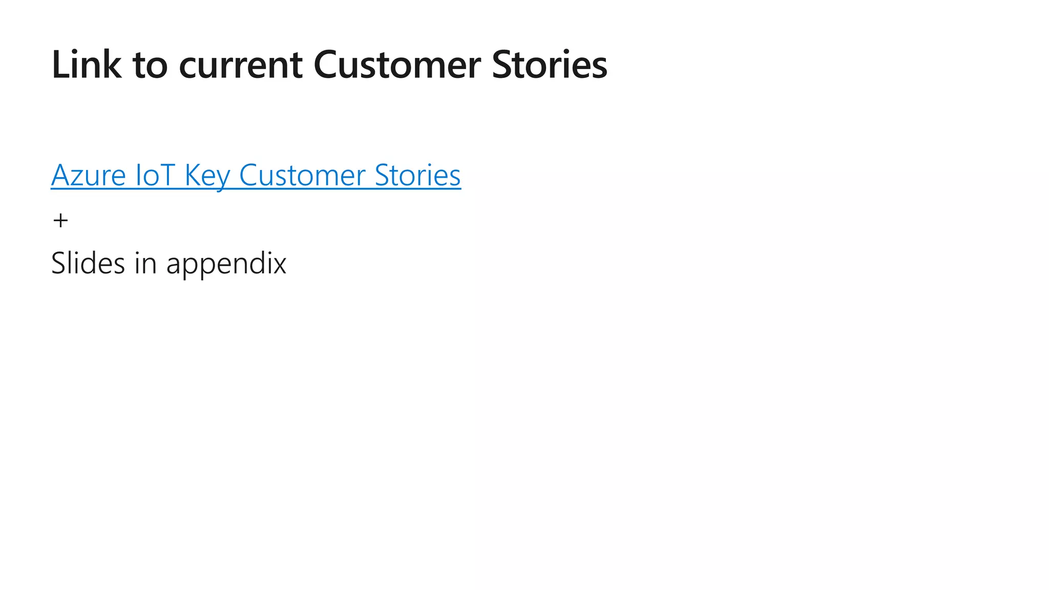Azure IoT Key Customer Stories
 