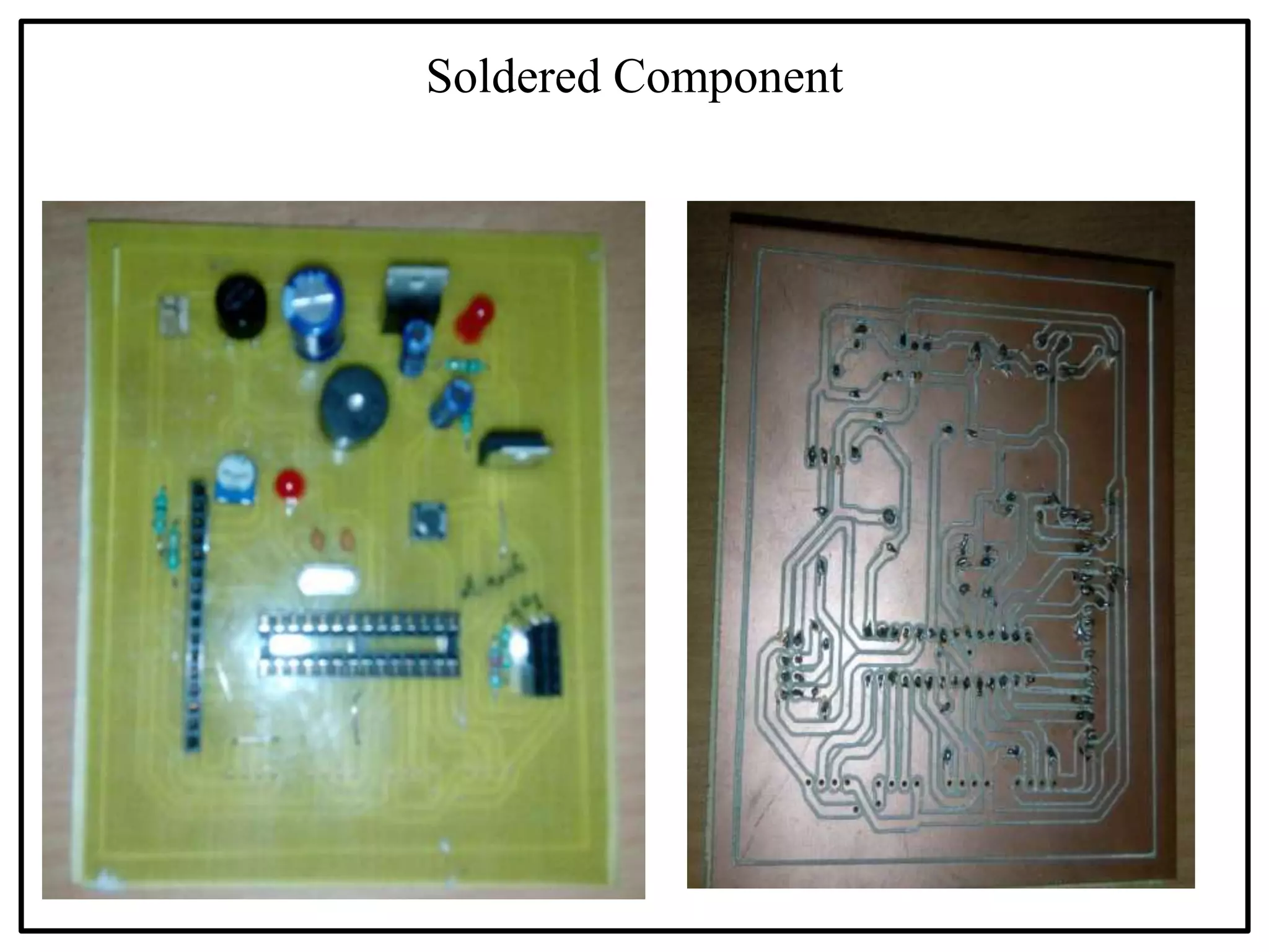 Soldered Component
 