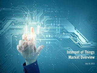 Internet of Things (Wearables) Market Overview 