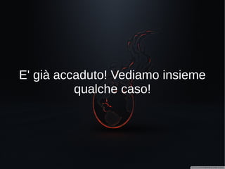 FORSE NO!
MISSIONE IMPOSSIBILE?
 
