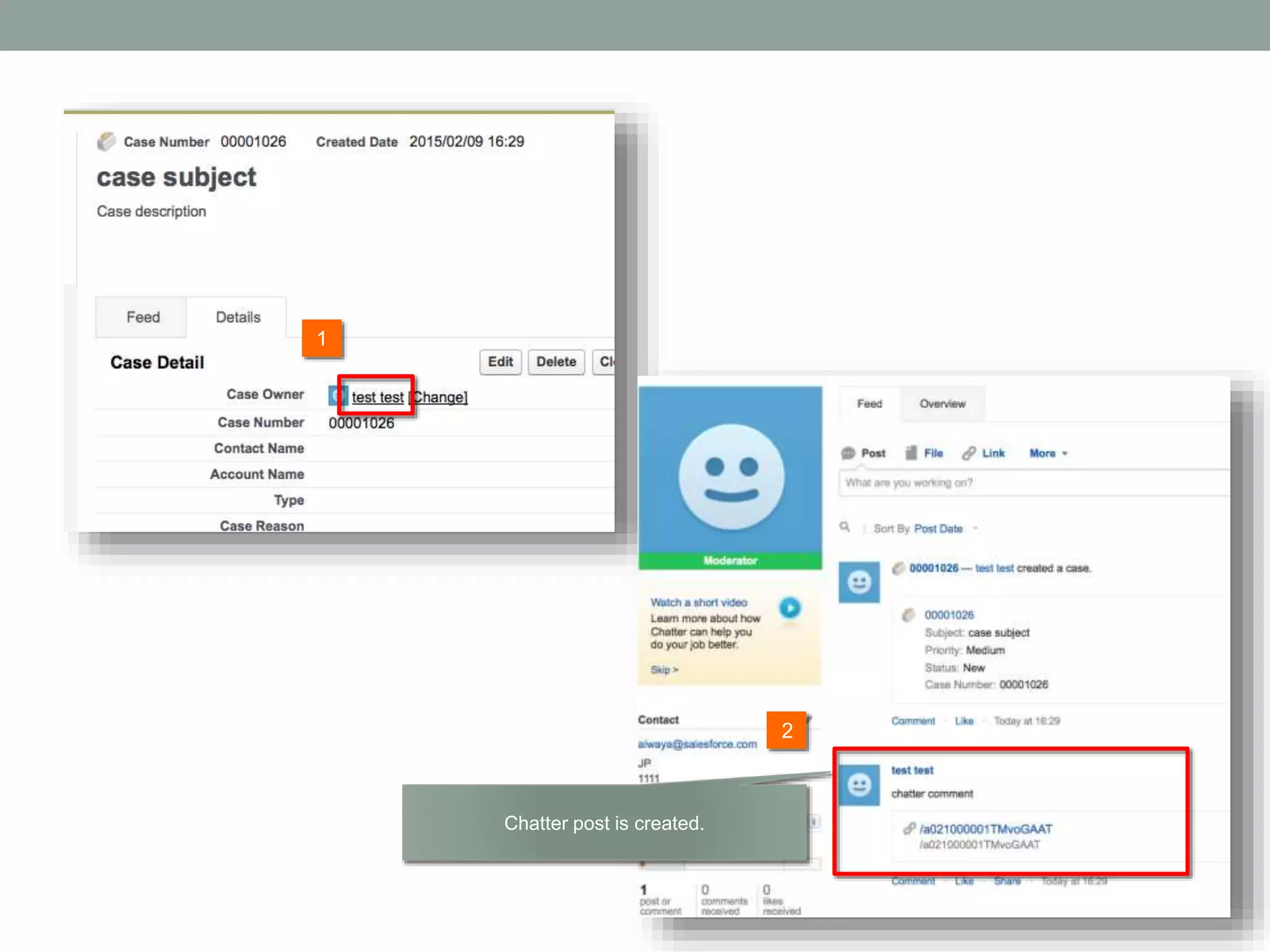 2 1 Chatter post is created. 