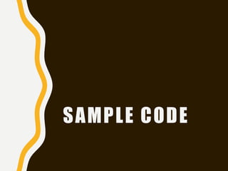 SAMPLE CODE
 
