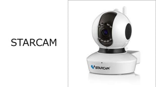 STARCAM
 