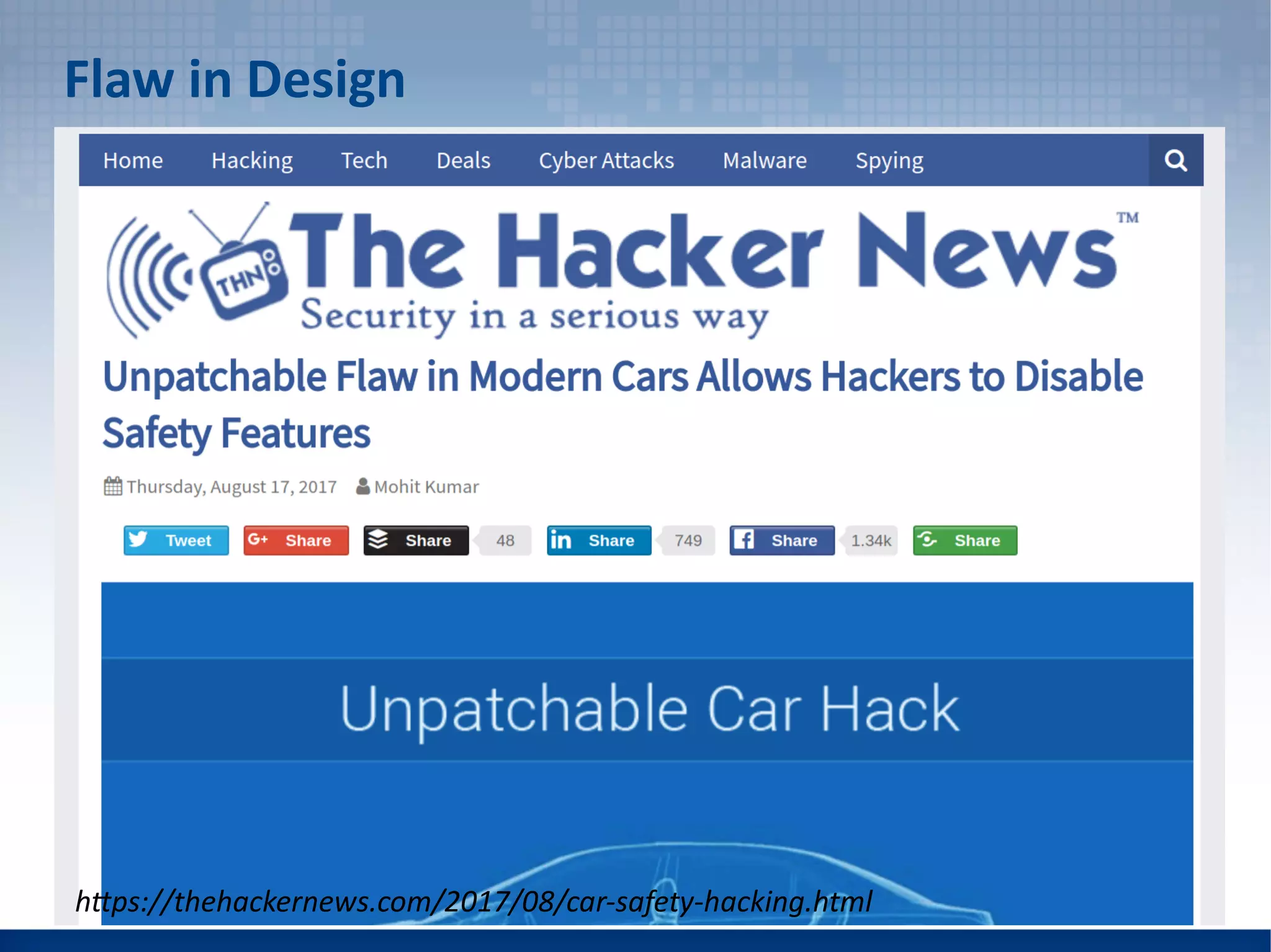 Flaw in Design
https://thehackernews.com/2017/08/car-safety-hacking.html
 