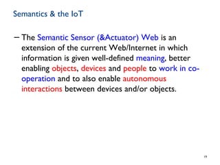 Semantic technologies for the Internet of Things | PPT