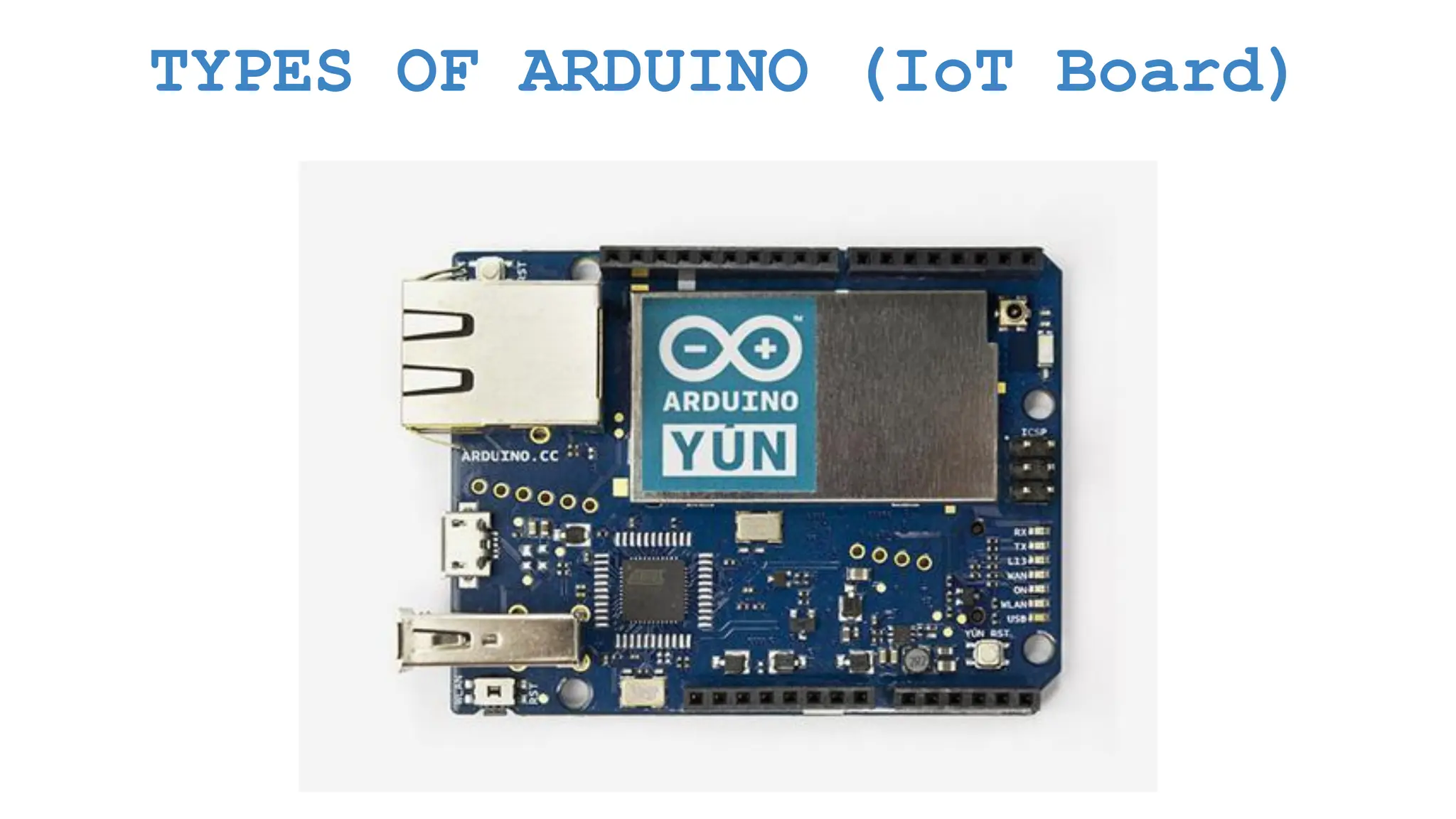 TYPES OF ARDUINO (IoT Board) 