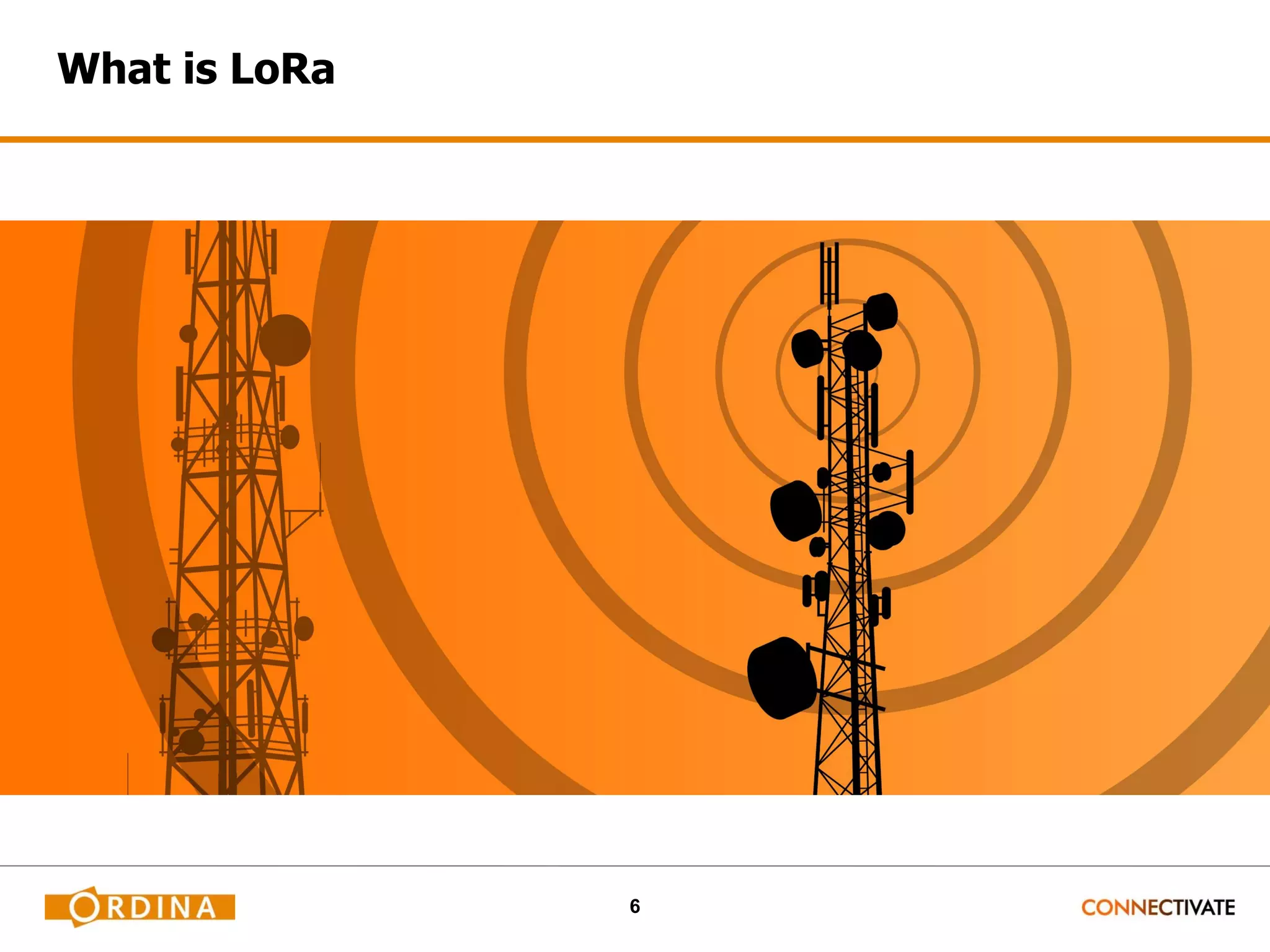 6 What is LoRa 
