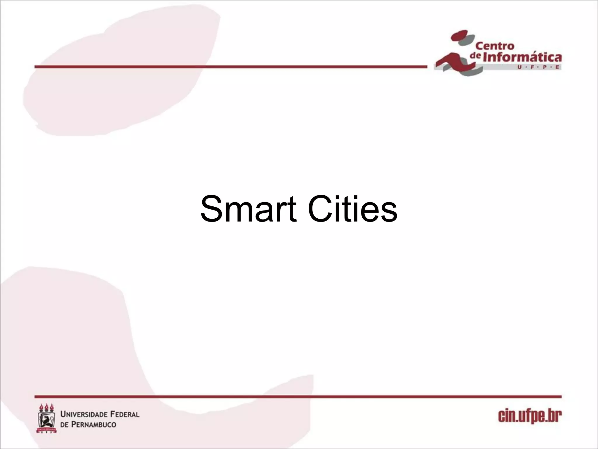 Smart Cities
 