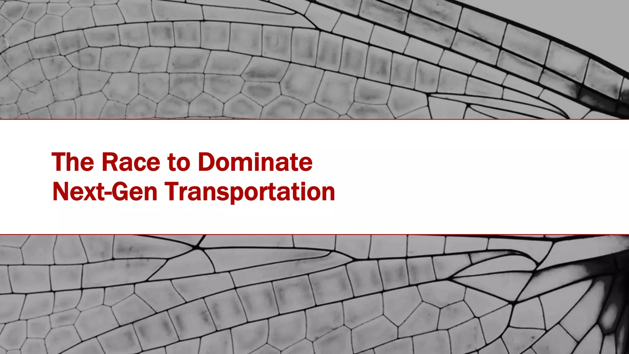 #IOTSTATEOFTHEUNION
The Race to Dominate
Next-Gen Transportation
 