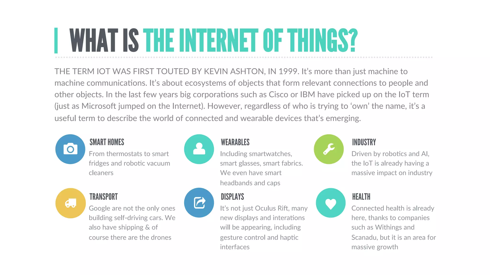 UNDERSTANDING THE IoT
IoT  STRATEGY  #1
 