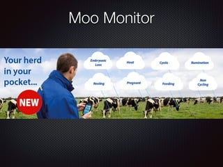 Moo Monitor
 
