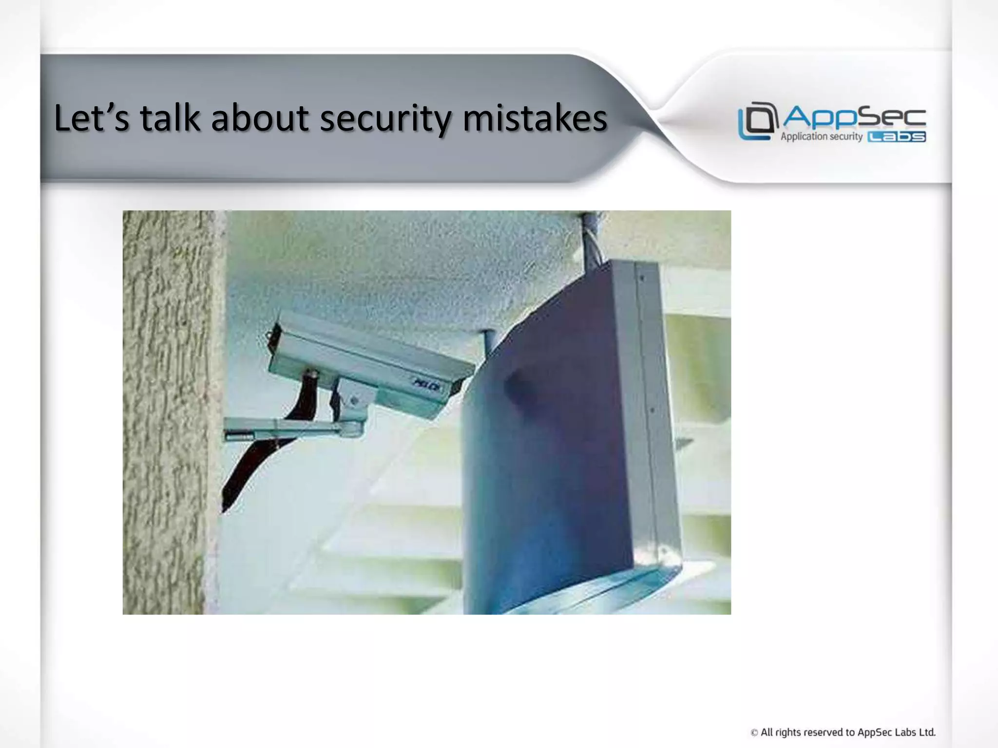 Let’s talk about security mistakes
 