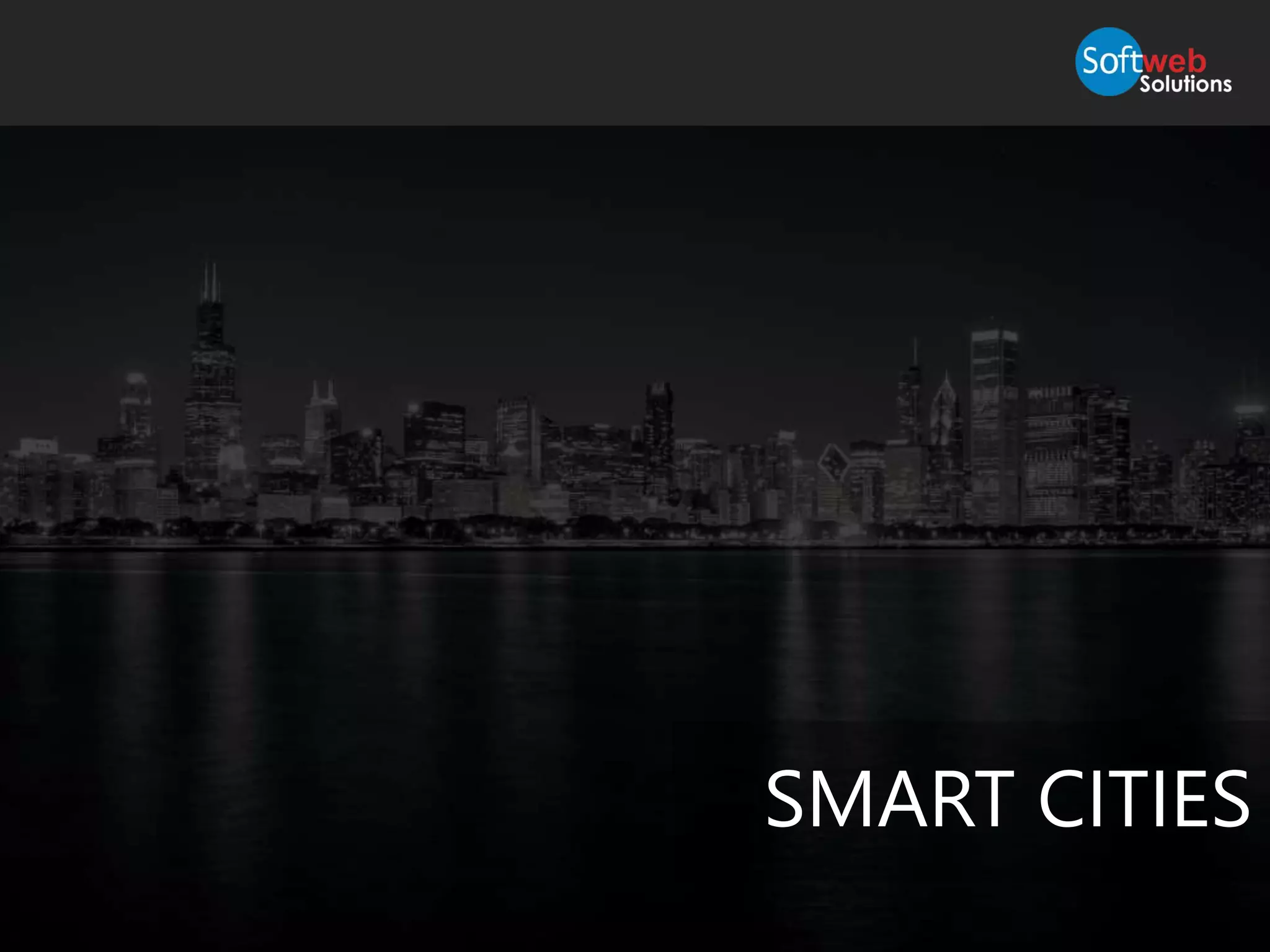 SMART CITIES
 