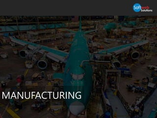 MANUFACTURING
 