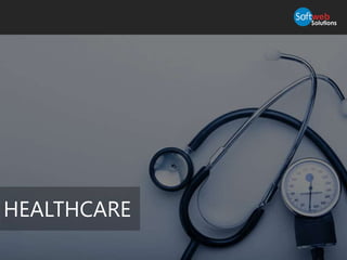 HEALTHCARE
 