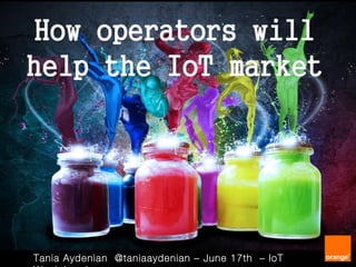 Tania Aydenian @taniaaydenian – June 17th – IoT
 