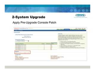 2-System Upgrade
Apply Pre-Upgrade Console Patch
 