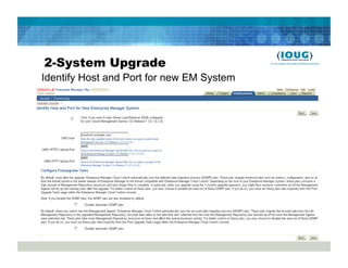 2-System Upgrade
Identify Host and Port for new EM System
 
