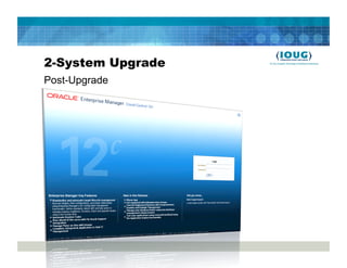 2-System Upgrade
Post-Upgrade
 