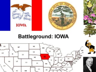 Battleground: IOWA
 