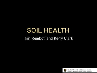 Tim Reinbott and Kerry Clark
 