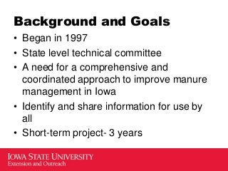 Background and Goals
• Began in 1997
• State level technical committee
• A need for a comprehensive and
coordinated approa...