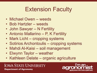 An overview of agronomy departments capabilities, what is being doing in international agriculture