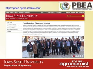 An overview of agronomy departments capabilities, what is being doing in international agriculture