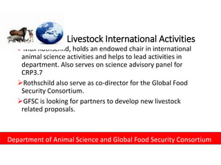 An overview of agronomy departments capabilities, what is being doing in international agriculture