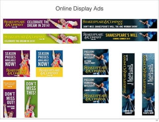 Online Display Ads 
11 
 