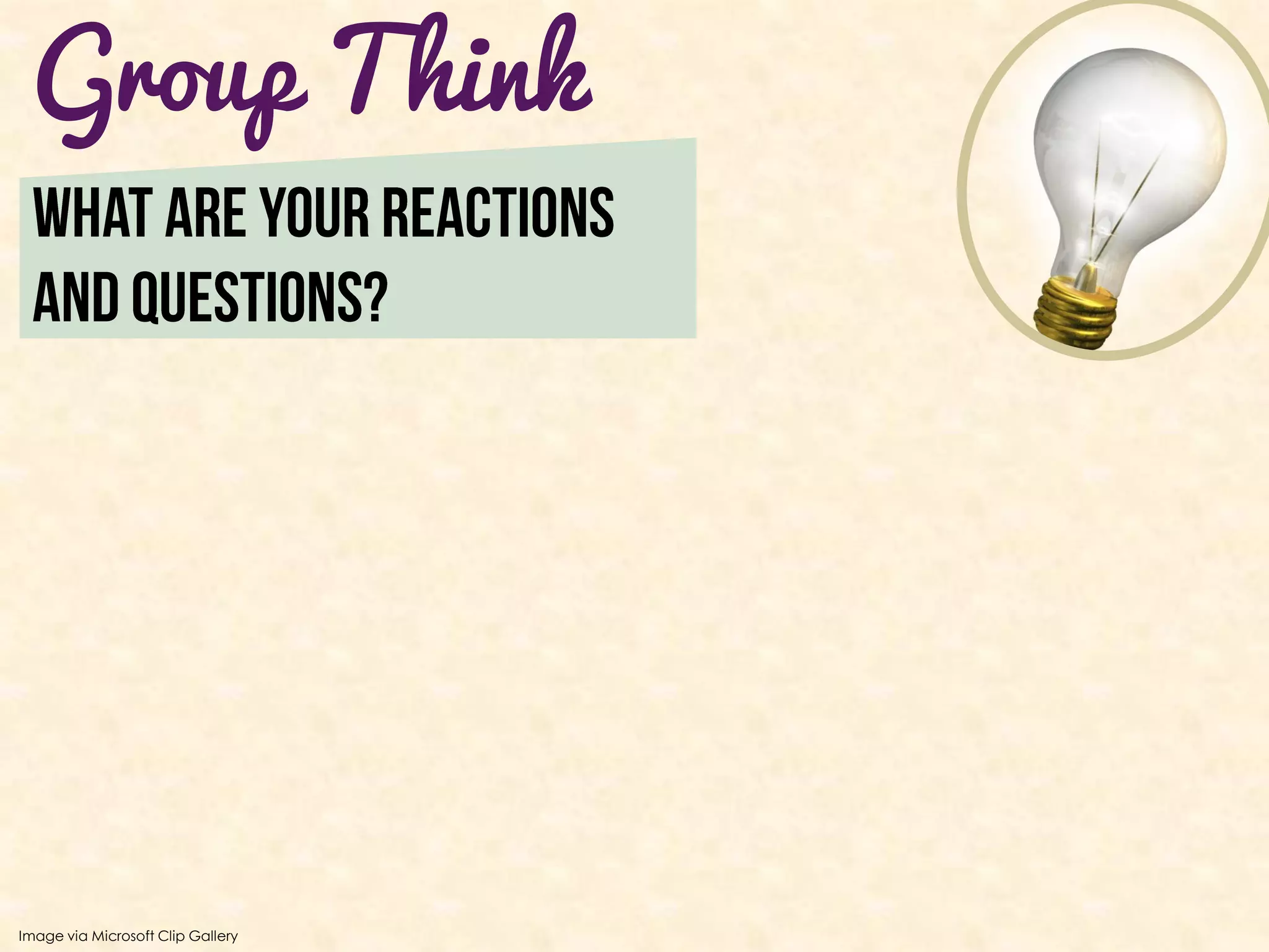 Group Think




Image via Microsoft Clip Gallery
 