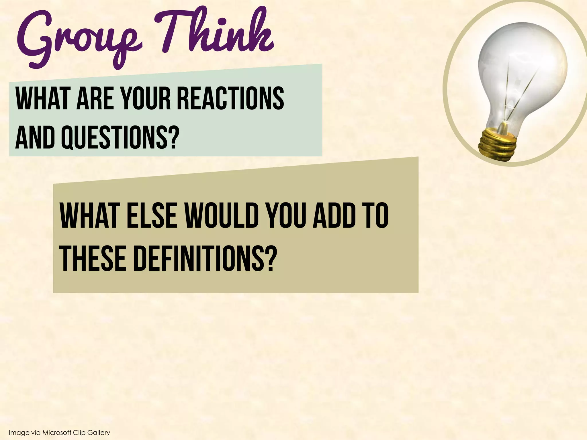 Group Think




Image via Microsoft Clip Gallery
 