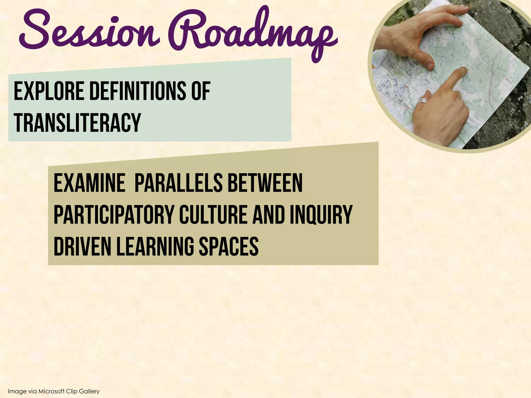Session Roadmap




Image via Microsoft Clip Gallery
 