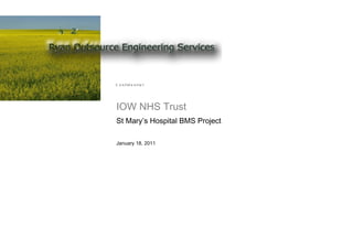 IOW NHS Trust St Mary’s Hospital BMS Project 