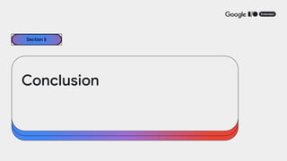 Conclusion
Section 5
 