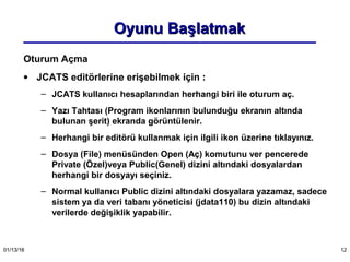 J Cats Program JCATS OYUN BAŞLATMA | PPT