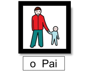 o Pai
 